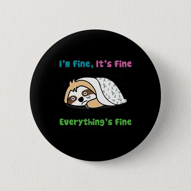 Metastatic Breast Cancer Awareness I'm Fine It's F Button (Front)