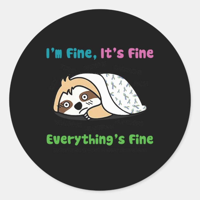 Metastatic Breast Cancer Awareness I'm Fine It's F Classic Round Sticker (Front)