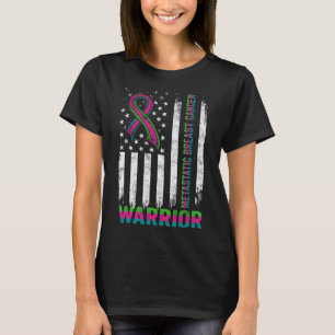 Metastatic Breast Cancer Awareness Warrior 6 T-Shirt