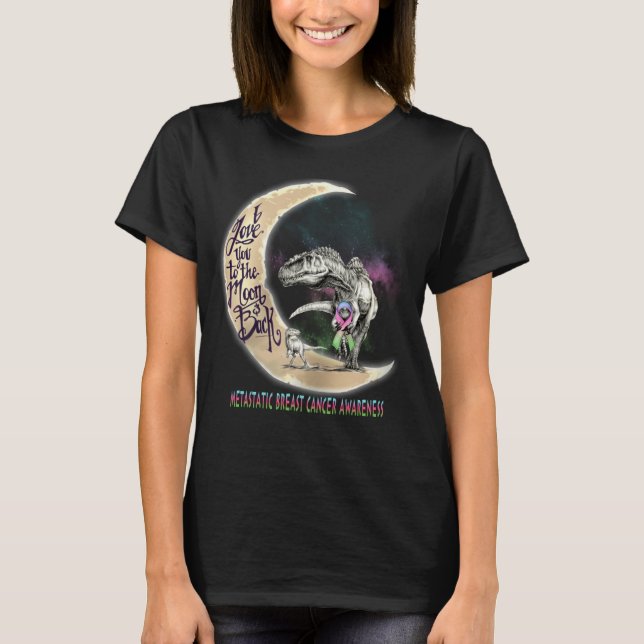 metastatic breast cancer dinosaur T-Shirt (Front)