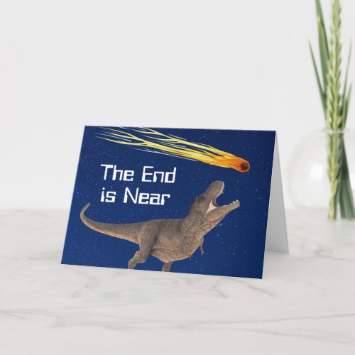 Meteor Dinosaur End Is Near Disaster Card