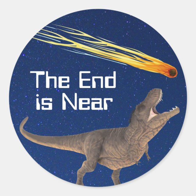 Meteor Dinosaur End Is Near Disaster Classic Round Sticker (Front)