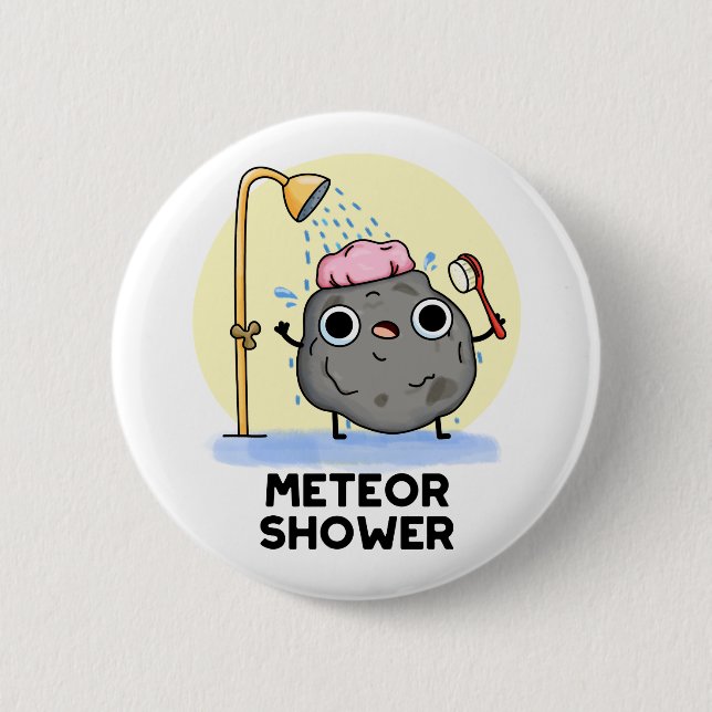 Meteor Shower Funny Science Pun Button (Front)