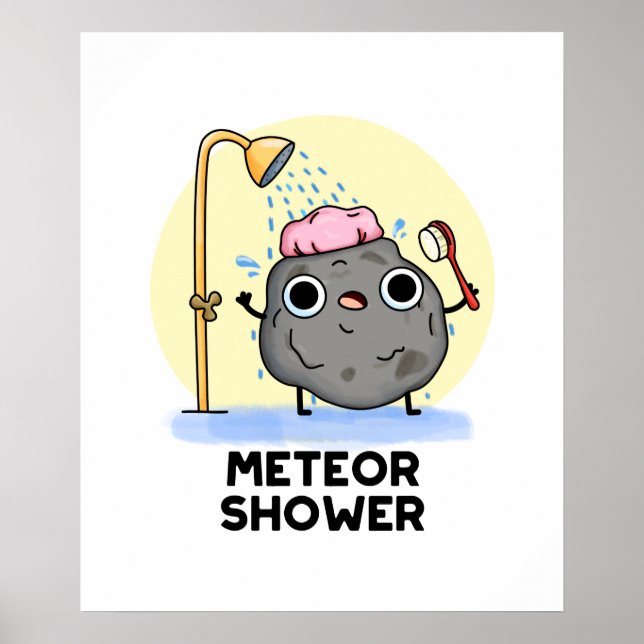 Meteor Shower Funny Science Pun  Poster (Front)