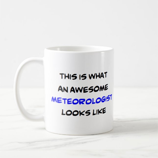 meteorologist, awesome coffee mug (Left)