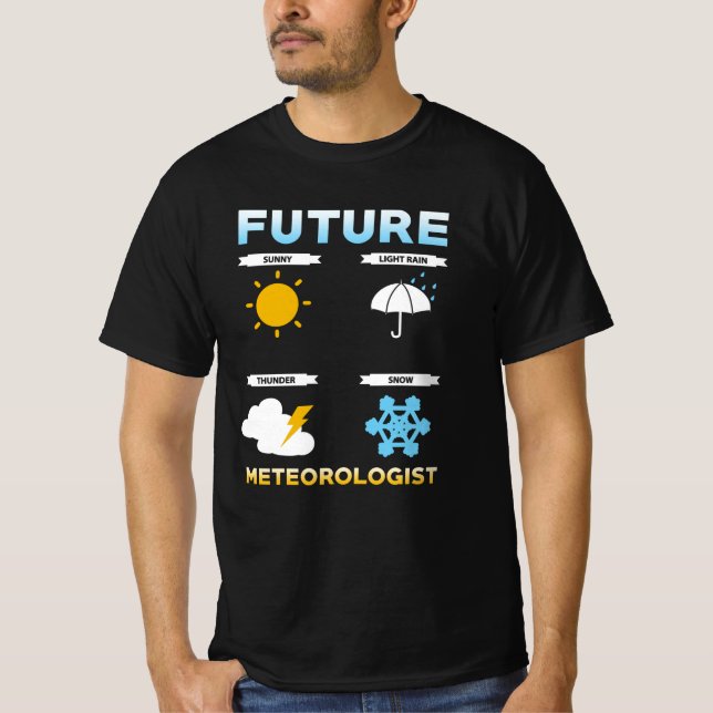 Meteorologist Education Gift T-Shirt (Front)