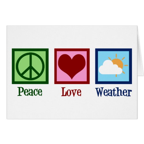 Meteorologist Peace Love Weather