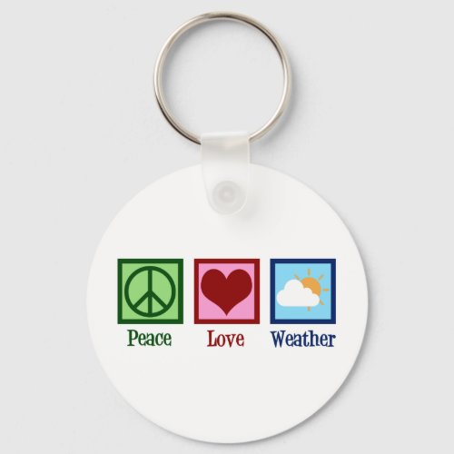 Meteorologist Peace Love Weather Keychain