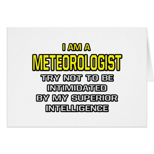 Meteorologist...Superior Intelligence Cards (Front Horizontal)