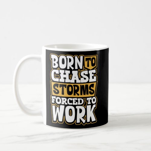 Meteorology Kids Tornado Storm Chasing Storm Fan  Coffee Mug