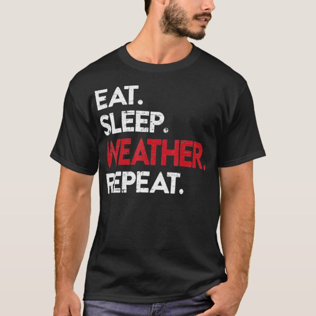 Meteorology Weather Man  Storm Chaser Tornado T-Shirt (Front)