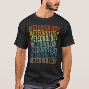 Meteorology Weatherman Meteorologist T-Shirt