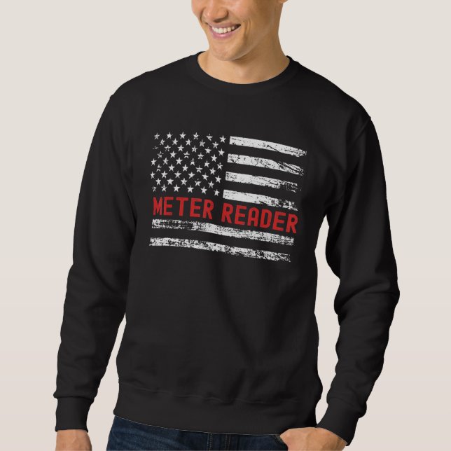 Meter Reader USA Flag Profession Retro Job Title Sweatshirt (Front)
