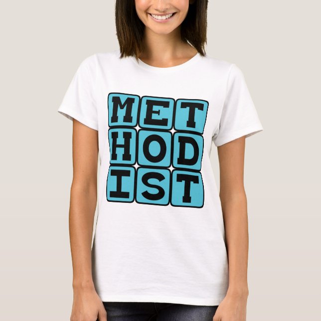 Methodist, Protestant Christianity T-Shirt (Front)