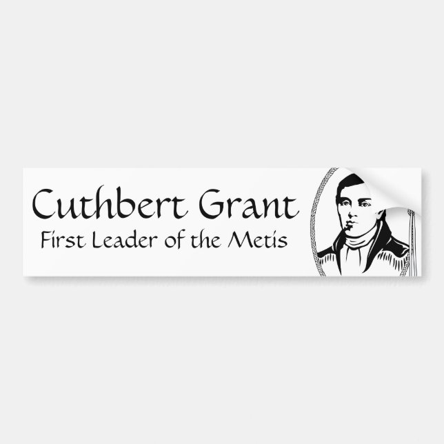 Metis Nation Bumper Sticker Cuthbert Grant Sticker (Front)