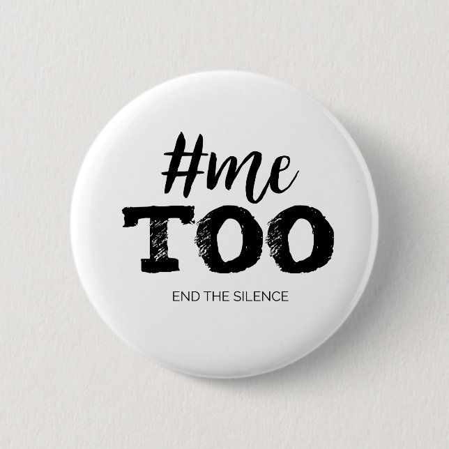 Metoo  End the silence Button (Front)