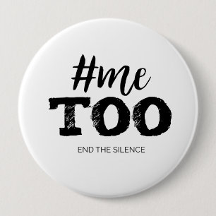 Metoo  End the silence Pinback Button
