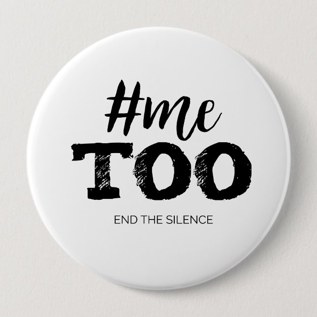Metoo  End the silence Pinback Button (Front)