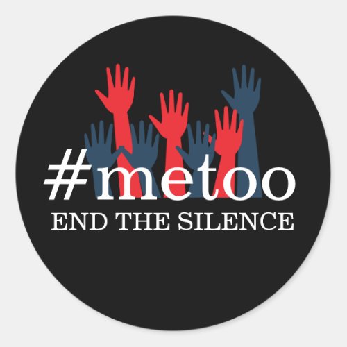 METOO  END THE SILENCE WOMENS MARCH CLASSIC ROUND STICKER