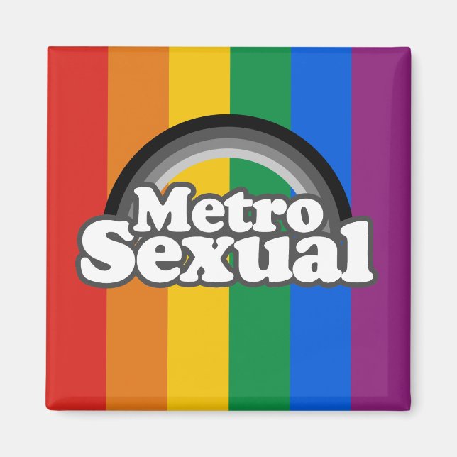 METROSEXUAL MAGNET (Front)