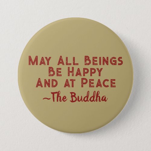 Metta Prayer May All Beings Be Happy and at Peace Button