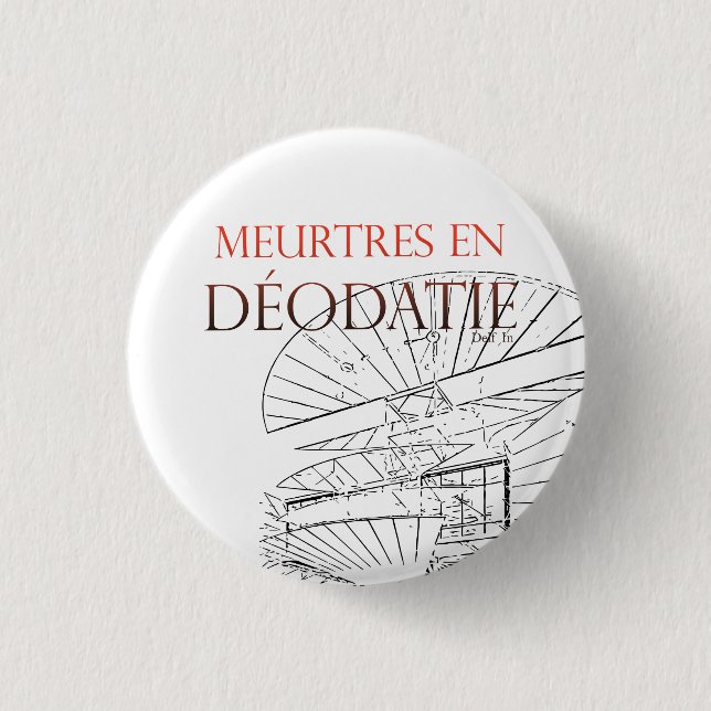 Meurtres in Déodatie swipes in Button (Front)