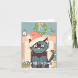 Mew Off Christmas Black Cat Anti Christmas Holiday Card