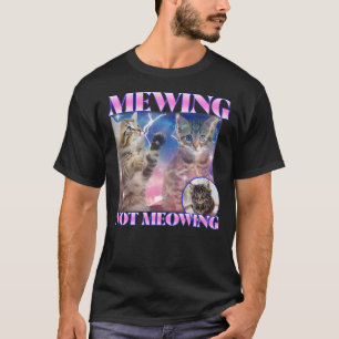 Mewing Not Meowing Cat Kitten 90s Vintage Bootleg T-Shirt