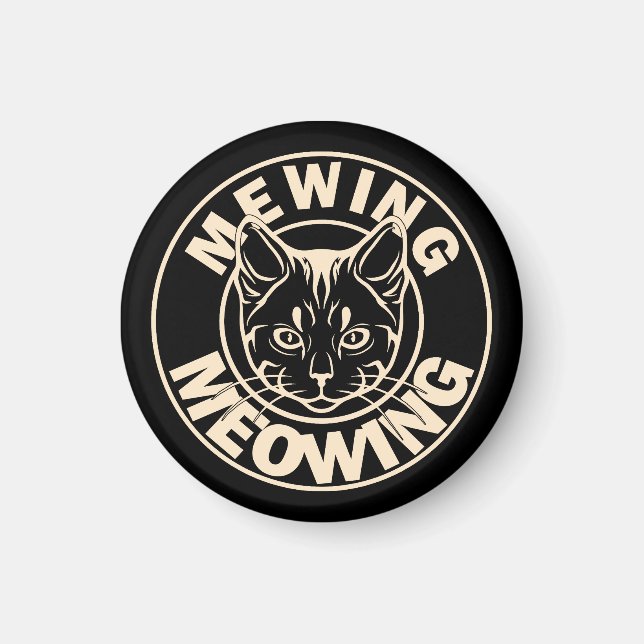 Mewing Not Meowing Funny Cat Meme Meowing Cat Magnet (Front)