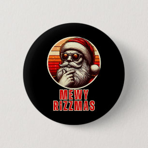 Mewy Rizzmas Funny Santa Mewing Joke Rizz Mens Chr Button