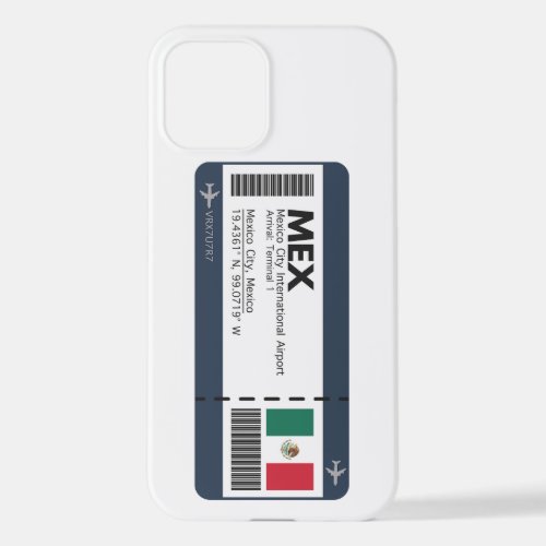 MEX Mexico City Boarding Pass _ Airport Ticket iPhone 12 Case