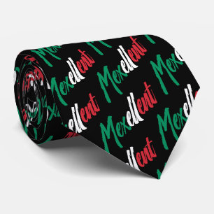 Mexellent - Mexico and Mexican pride Neck Tie