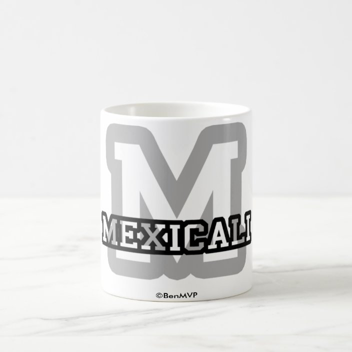 Mexicali Coffee Mug