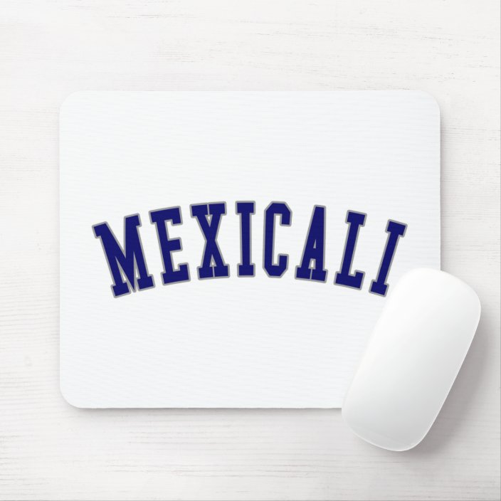 Mexicali Mouse Pad