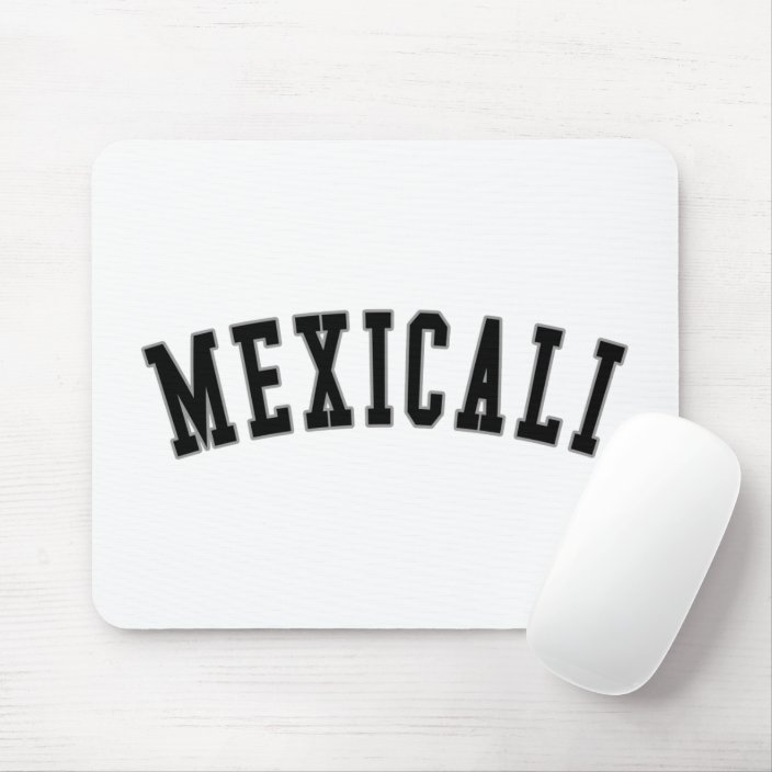 Mexicali Mousepad