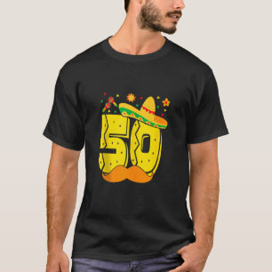 Mexican 50th Birthday 50 Year Old Mexico Bday Part T-Shirt