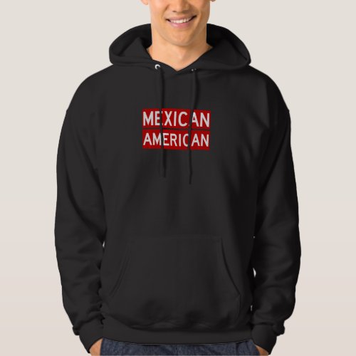 Mexican American Mexico Usa Friendship Relationshi Hoodie