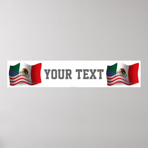 Mexican_American Waving Flag Banner Poster