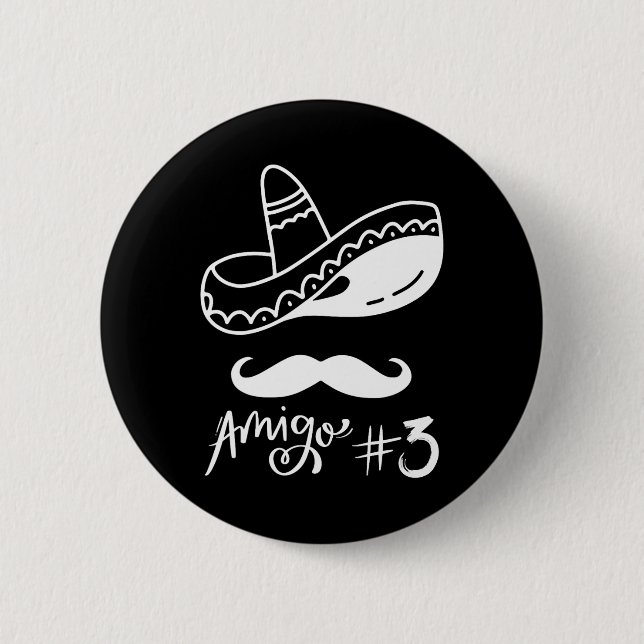 Mexican Amigo #3 Group Matching Cinco De Mayo - Ha Button (Front)