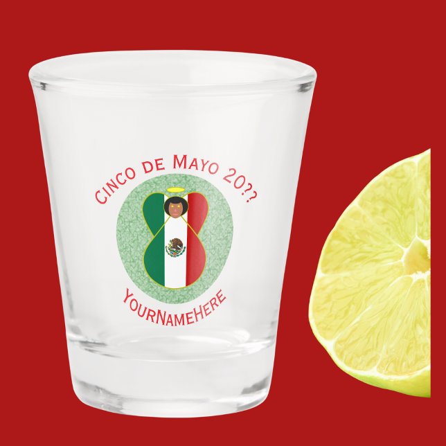 Mexican Angel Cinco de Mayo Personalized Shot Glass (Angel dressed in Mexican Flag for Cinco de Mayo. Add name below in red. Above add holiday and year.)