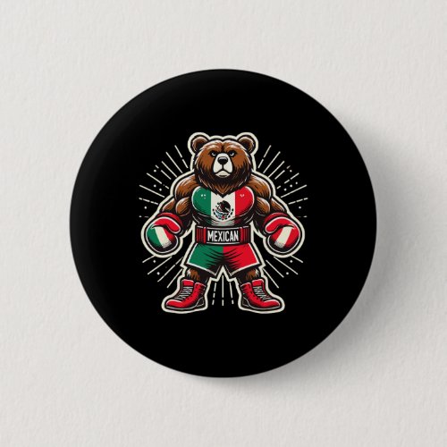 Mexican Boxing Bear  Button