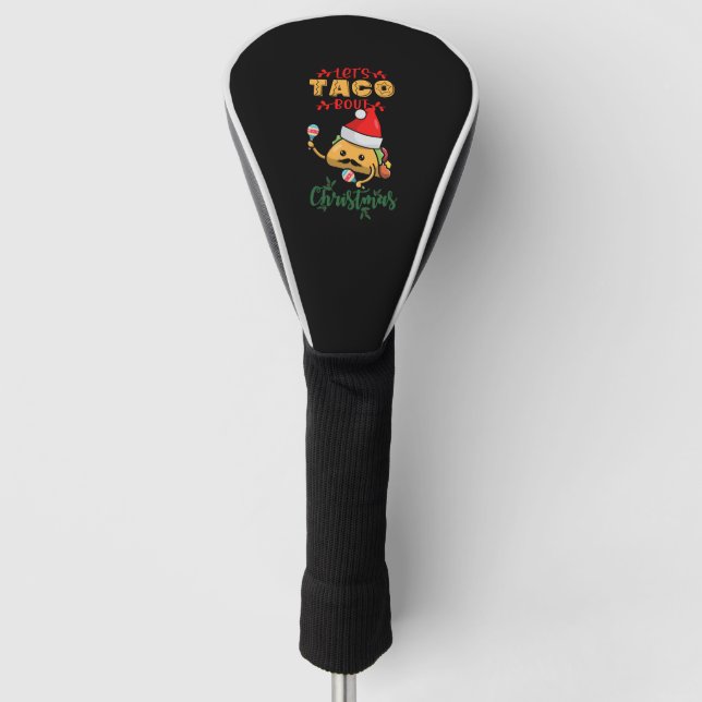 mexican Christmas, mexican Christmas Mexico, taco Golf Head Cover (Front)