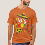 Mexican Cinco De Mayo  Lets fiesta  girl T-Shirt