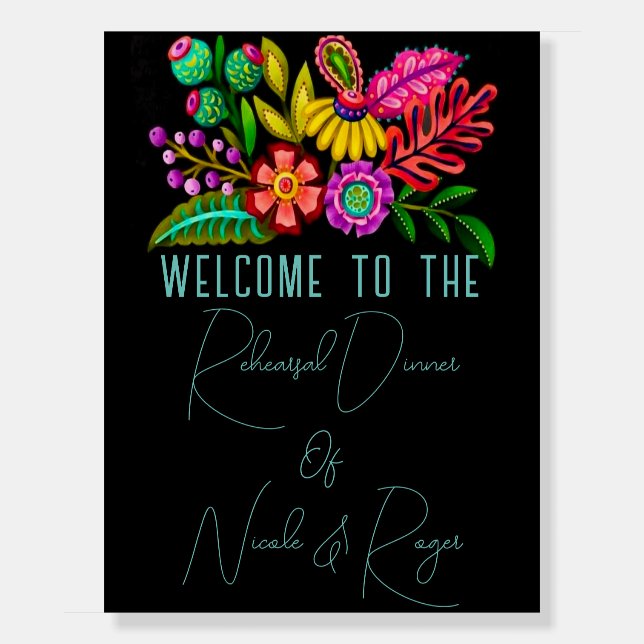Mexican Colorful Flora Rehearsal Welcome Sign (Front)