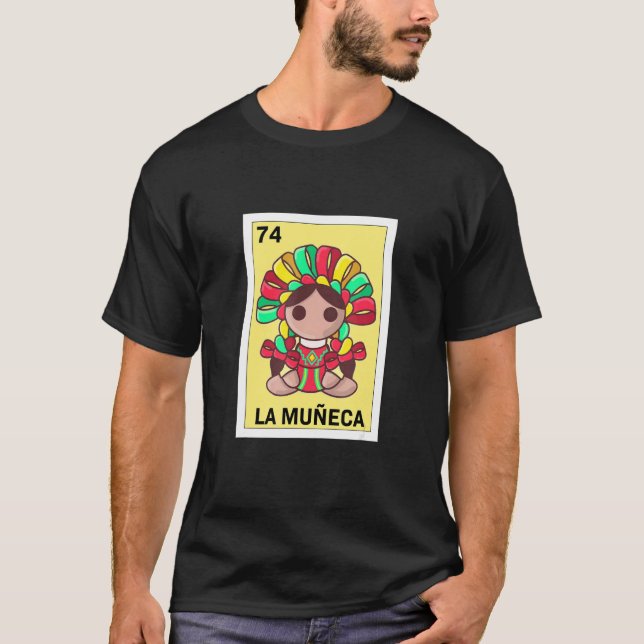 Mexican Doll  La Muñeca T-Shirt (Front)
