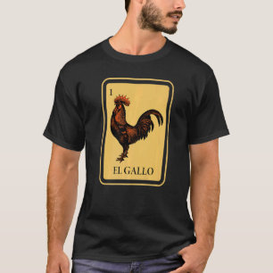 Mexican El Gallo Bingo Card Game Raffle Traditiona T-Shirt