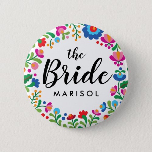 Mexican Embroidery Bride Name Button