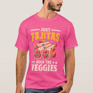 Mexican Fajita Lover Funny Food Pride Foodie Fajit T-Shirt