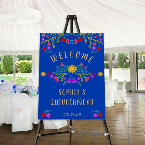 Mexican Fiesta Flower Quinceanera Easel Welcome Foam Board