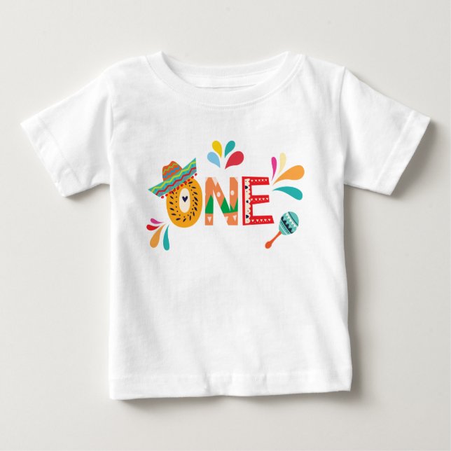 Mexican Fiesta ONE birthday Baby T-Shirt (Front)